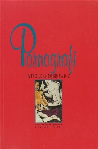 Witold Gombrovicz  / Pornografi