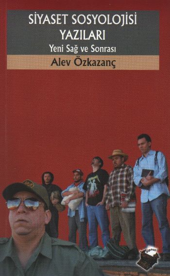 siyaset sosyolojisi yazıları: yeni sağ ve sonrası