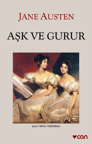 Jane Austen - Aşk ve Gurur / Gurur ve Önyargı